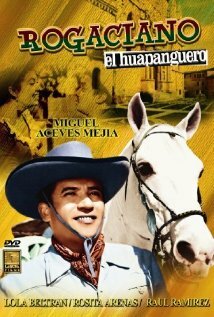 «Mal de amores» (Rogaciano el huapanguero) (1957)