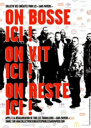 On bosse ici! On vit ici! On reste ici! (2010)