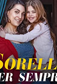 Sorelle per sempre (2021)