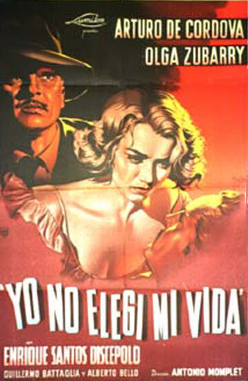 Yo no elegí mi vida (1949)